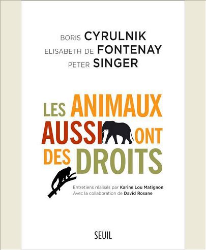 LES ANIMAUX AUSSI ONT DES DROITS