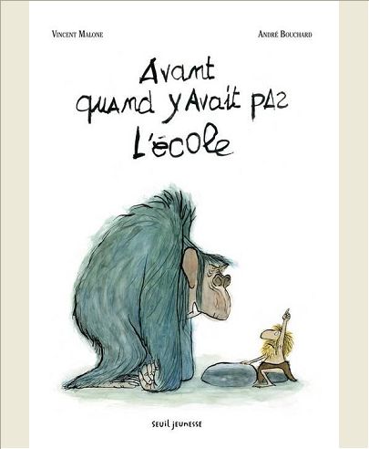 AVANT, QUAND Y AVAIT PAS L'ECOLE