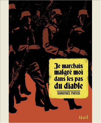 JE MARCHAIS MALGRE MOI DANS LES PAS DU DIABLE