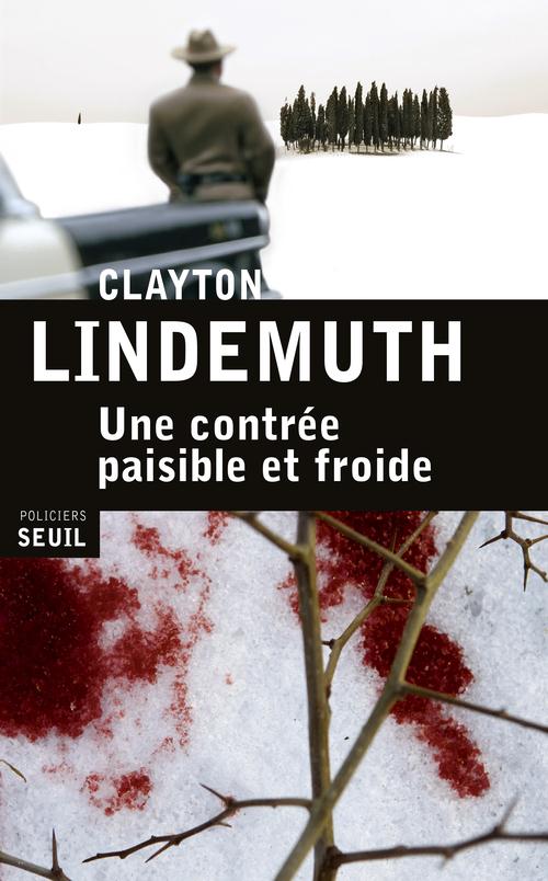 UNE CONTREE PAISIBLE ET FROIDE