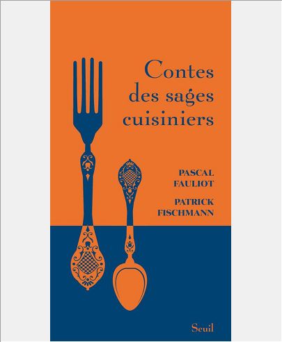 CONTES DES SAGES CUISINIERS