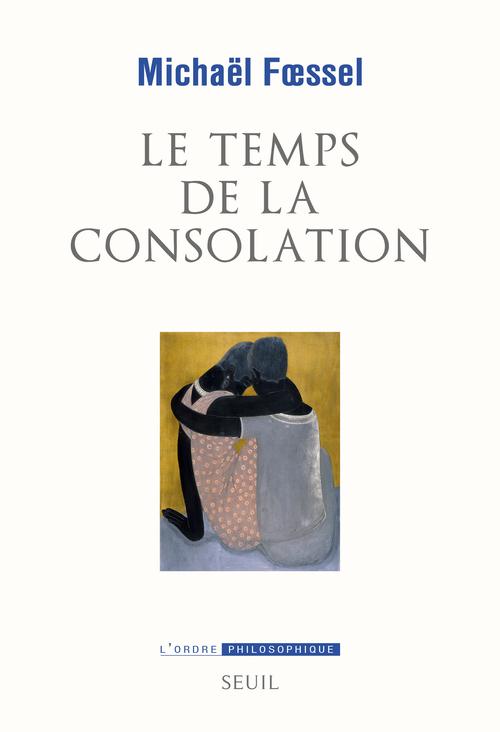 LE TEMPS DE LA CONSOLATION