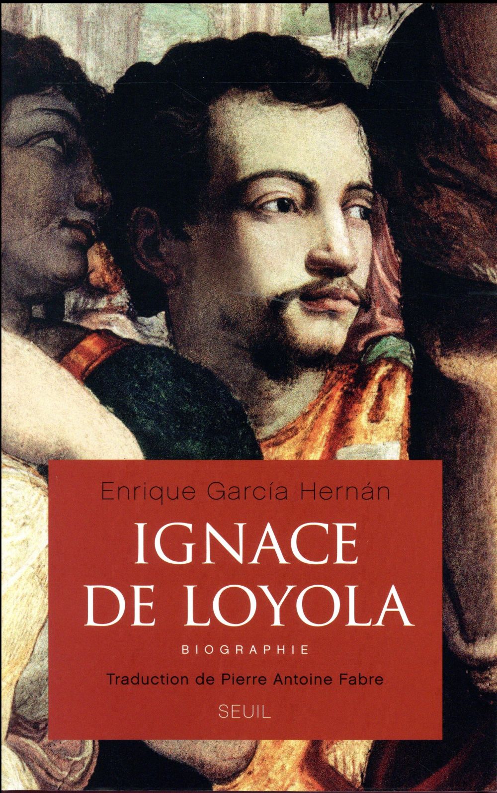 IGNACE DE LOYOLA. BIOGRAPHIE