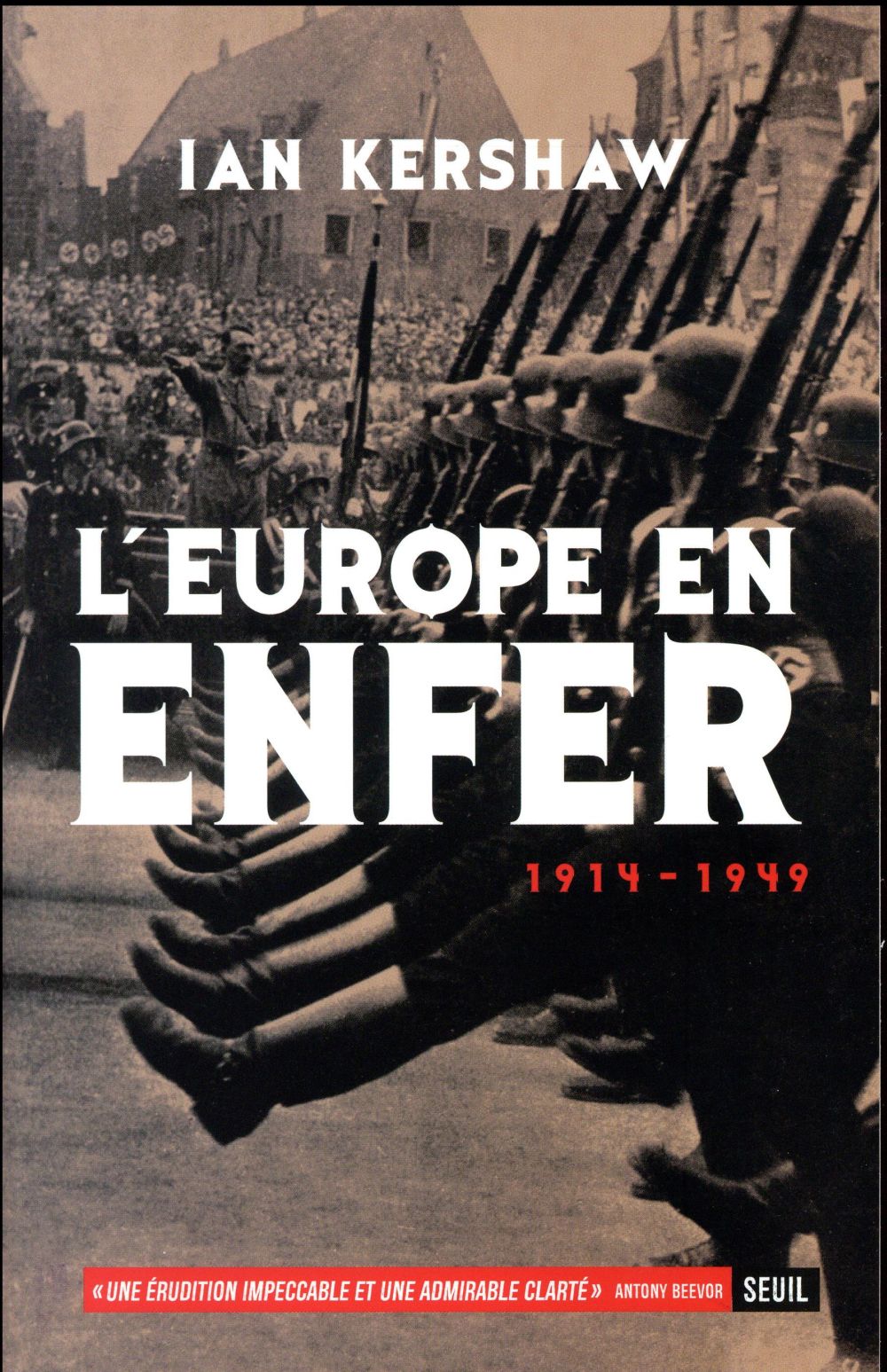 L'EUROPE EN ENFER (1914-1949) - VOLUME 01