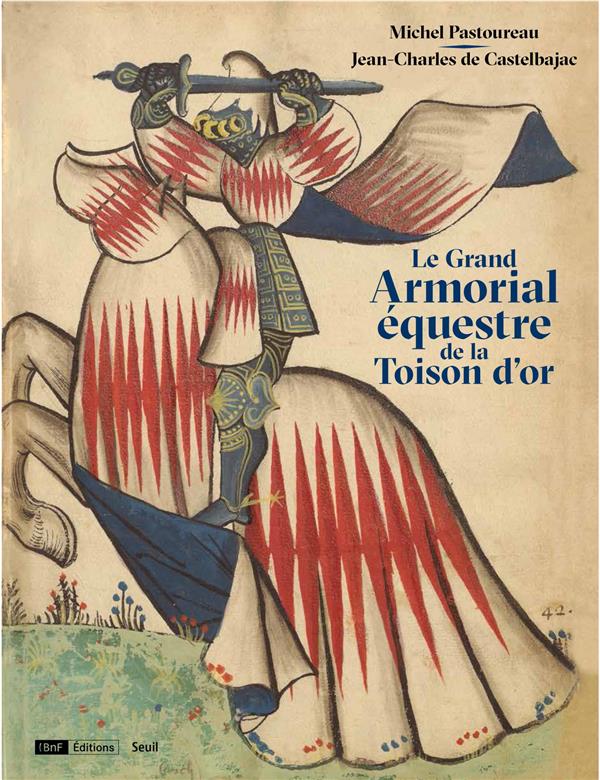 LE GRAND ARMORIAL EQUESTRE DE LA TOISON D'OR
