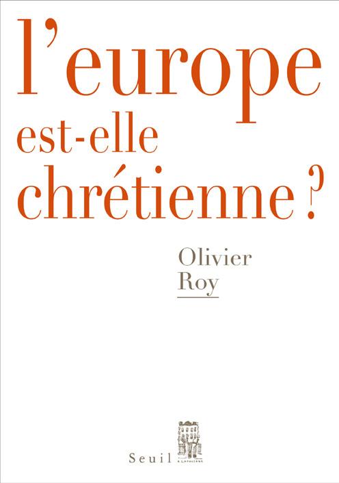 L'EUROPE EST-ELLE CHRETIENNE ?