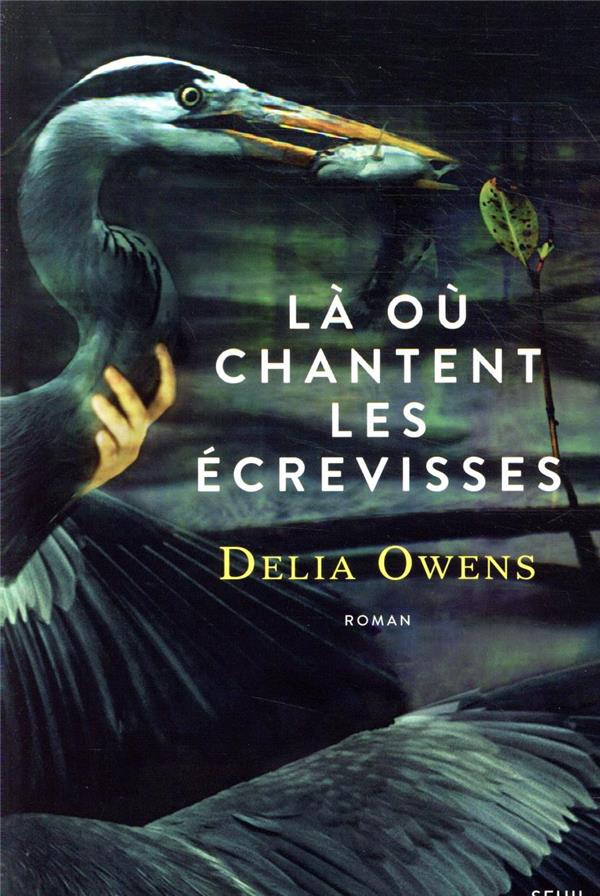 LA OU CHANTENT LES ECREVISSES
