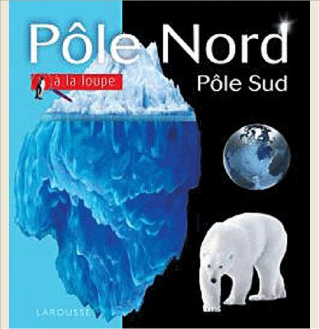 POLE NORD / POLE SUD
