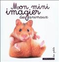 MON MINI IMAGIER DES ANIMAUX