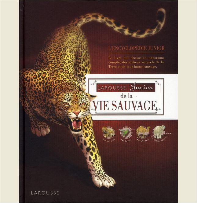 LAROUSSE JUNIOR DE LA VIE SAUVAGE