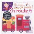 CA VOLE, CA ROULE ! EN ROUTE...