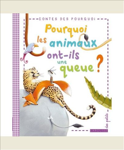 POURQUOI LES ANIMAUX ONT-ILS UNE QUEUE ?