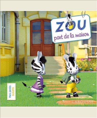 ZOU PART DE LA MAISON