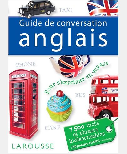 GUIDE DE CONVERSATION ANGLAIS