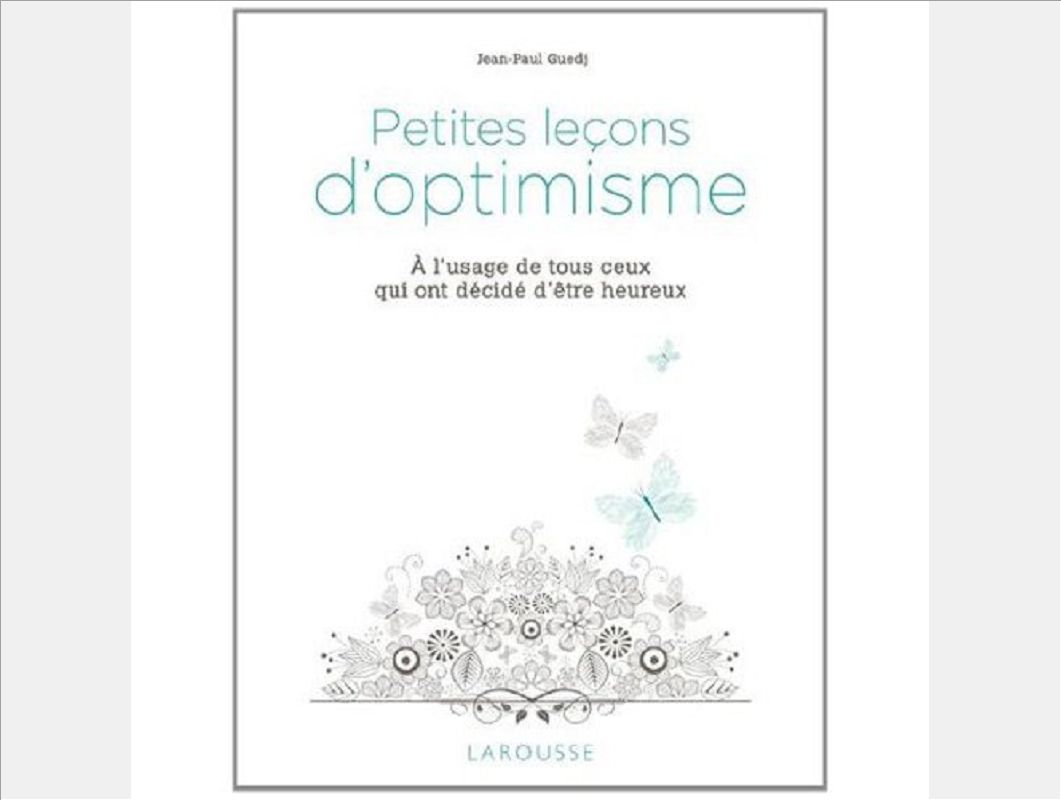 PETITES LECONS D'OPTIMISME