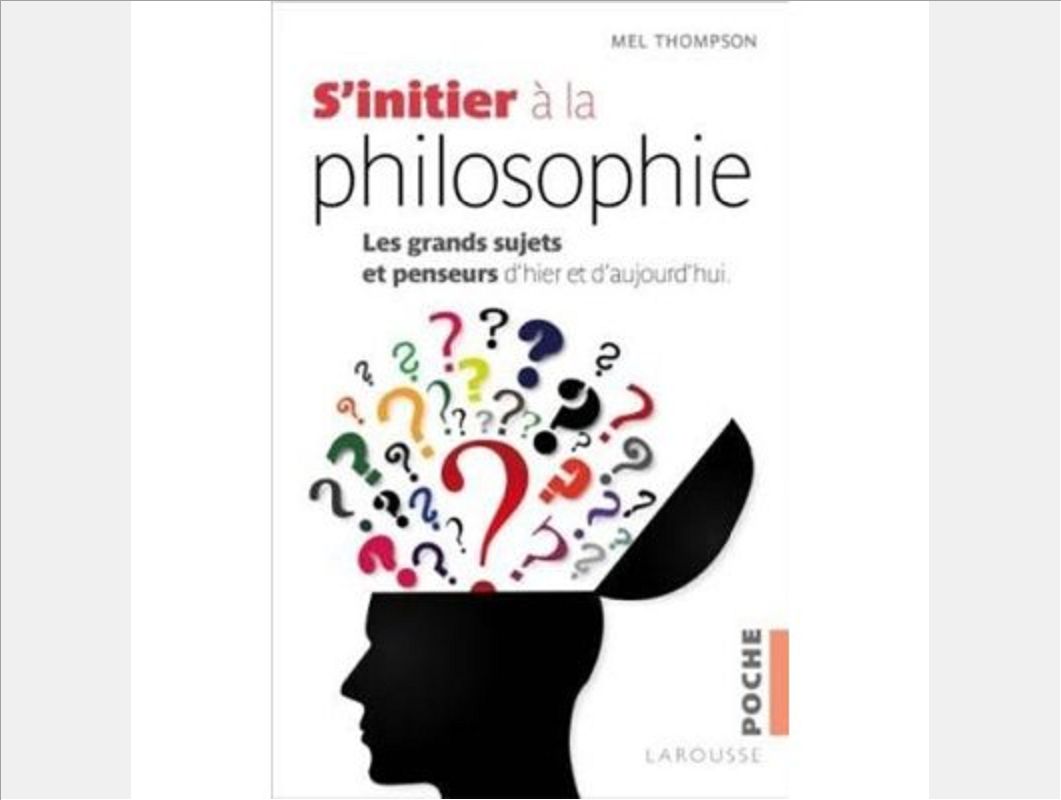 S'INITIER A LA PHILOSOPHIE - NOUVELLE PRESENTATION 2014