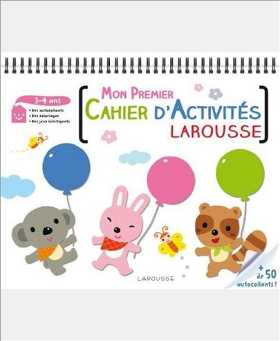 MON PREMIER CAHIER D'ACTIVITES LAROUSSE 3-4 ANS