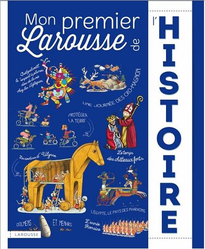 MON PREMIER LAROUSSE DE L'HISTOIRE
