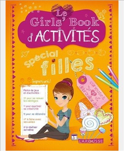 LE GIRL'S BOOK D'ACTIVITE - SPECIAL FILLES
