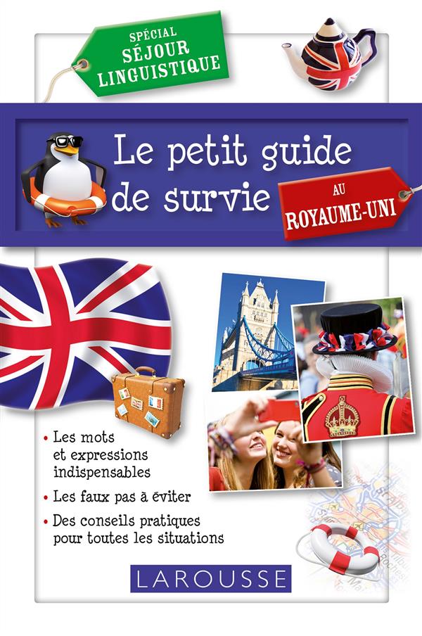 LE PETIT GUIDE DE SURVIE AU ROYAUME UNI