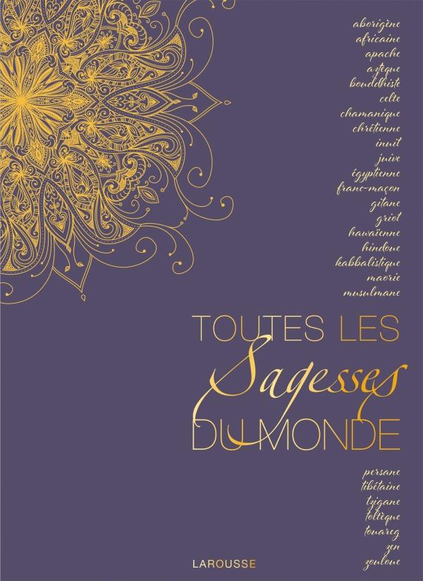 TOUTES LES SAGESSES DU MONDE