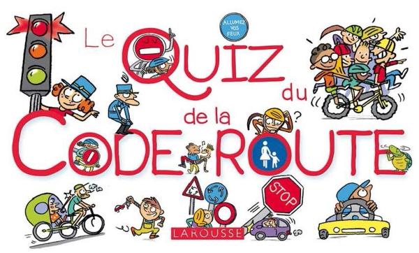 LE QUIZ DU CODE DE LA ROUTE