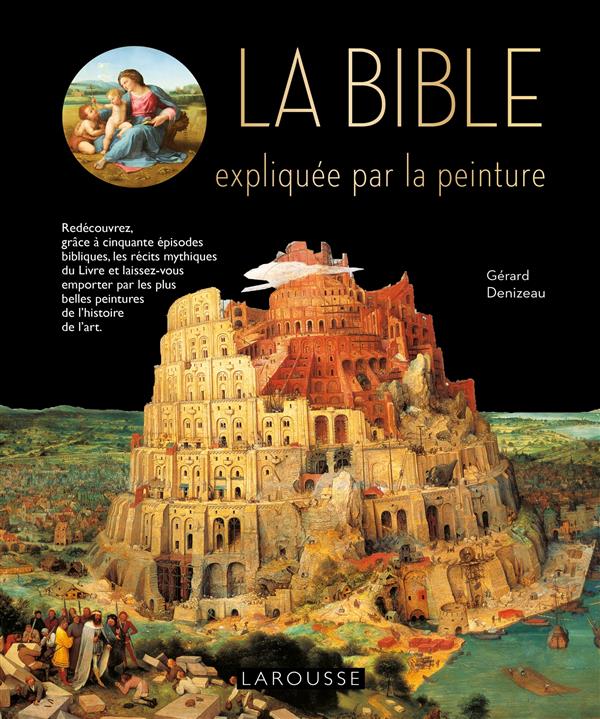 LA BIBLE EXPLIQUEE PAR LA PEINTURE