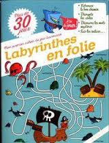 LABYRINTHES EN FOLIE