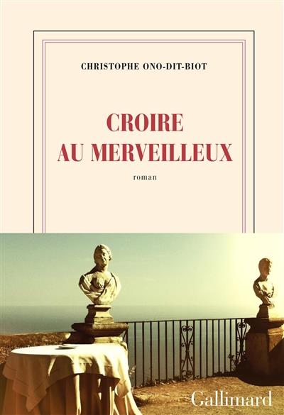 CROIRE AU MERVEILLEUX