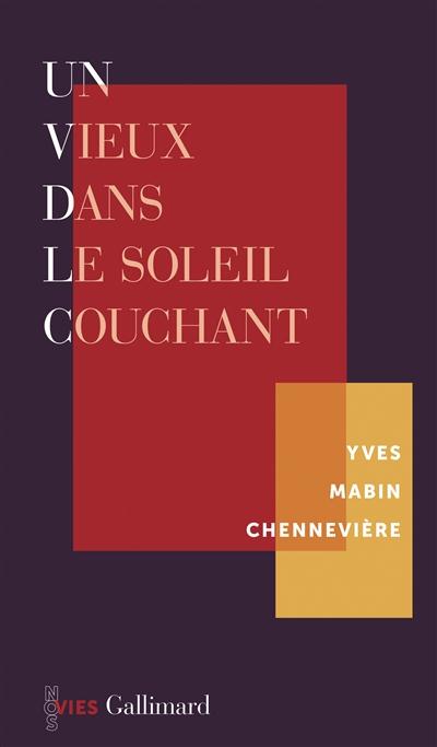 UN VIEUX DANS LE SOLEIL COUCHANT