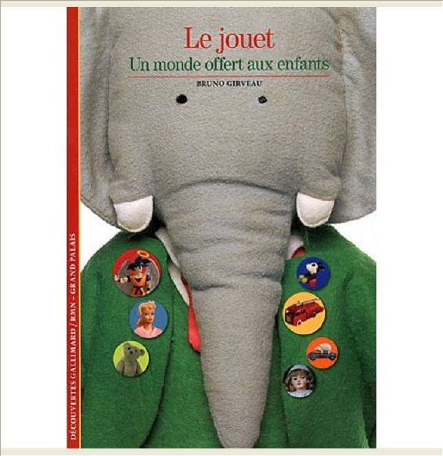 LE JOUET - UN MONDE OFFERT AUX ENFANTS