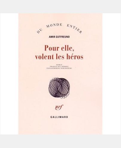 POUR ELLE, VOLENT LES HEROS