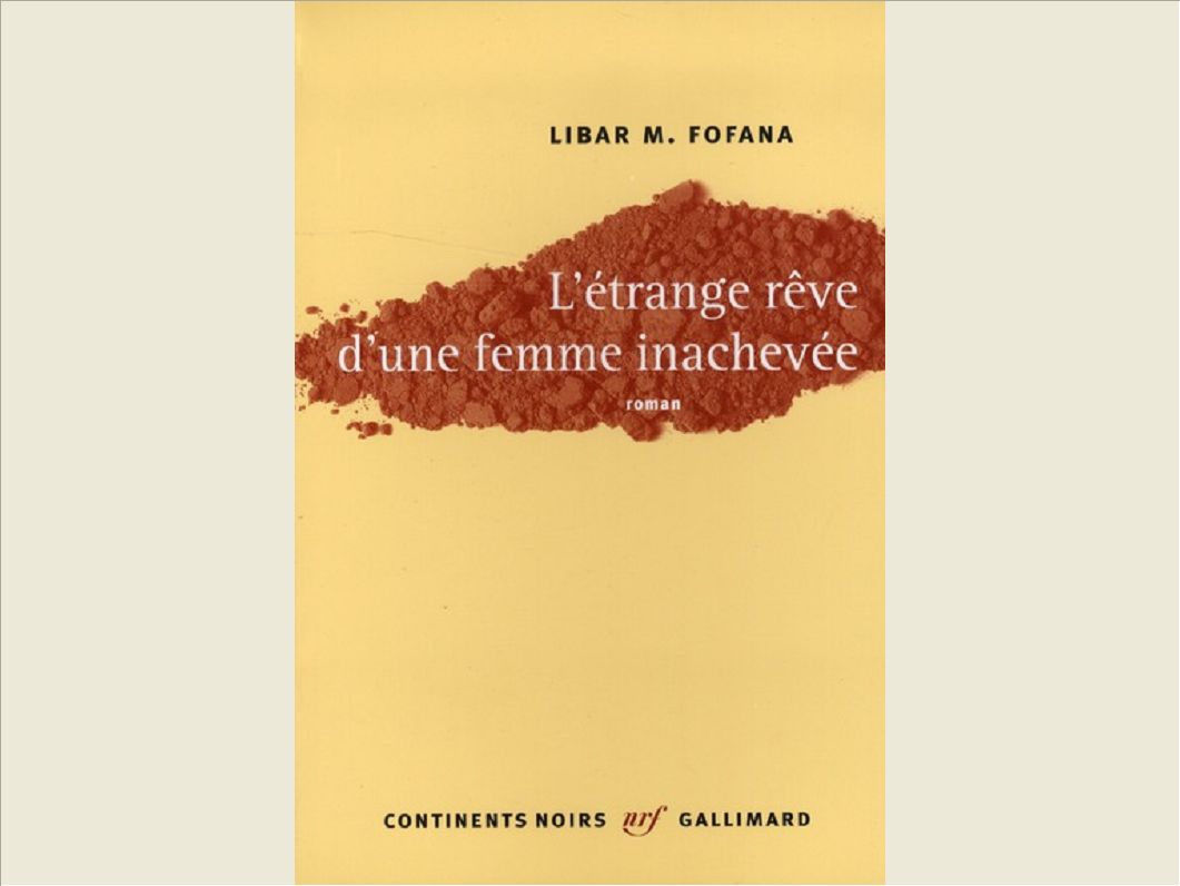 L'ETRANGE REVE D'UNE FEMME INACHEVEE