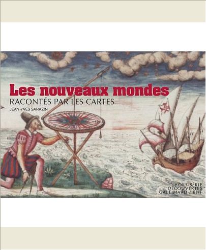 CARTES ET IMAGES DES NOUVEAUX MONDES