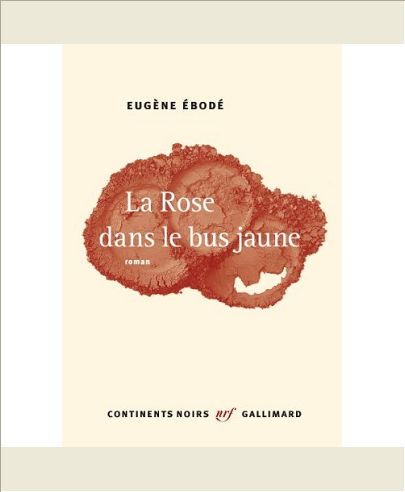 LA ROSE DANS LE BUS JAUNE