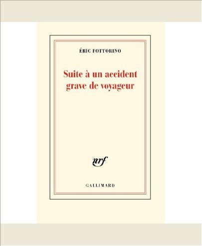 SUITE A UN ACCIDENT GRAVE DE VOYAGEUR
