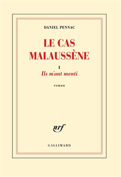 LE CAS MALAUSSENE - VOL01 - ILS M'ONT MENTI
