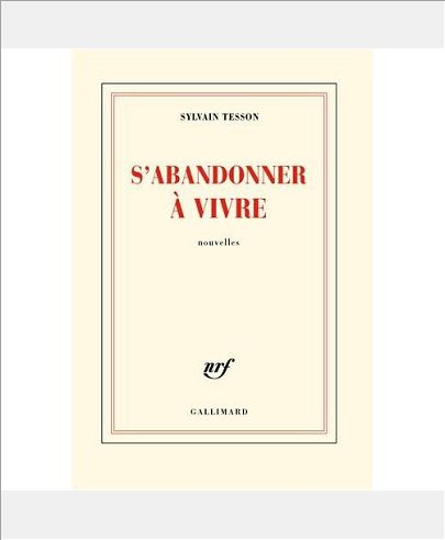 S'ABANDONNER A VIVRE