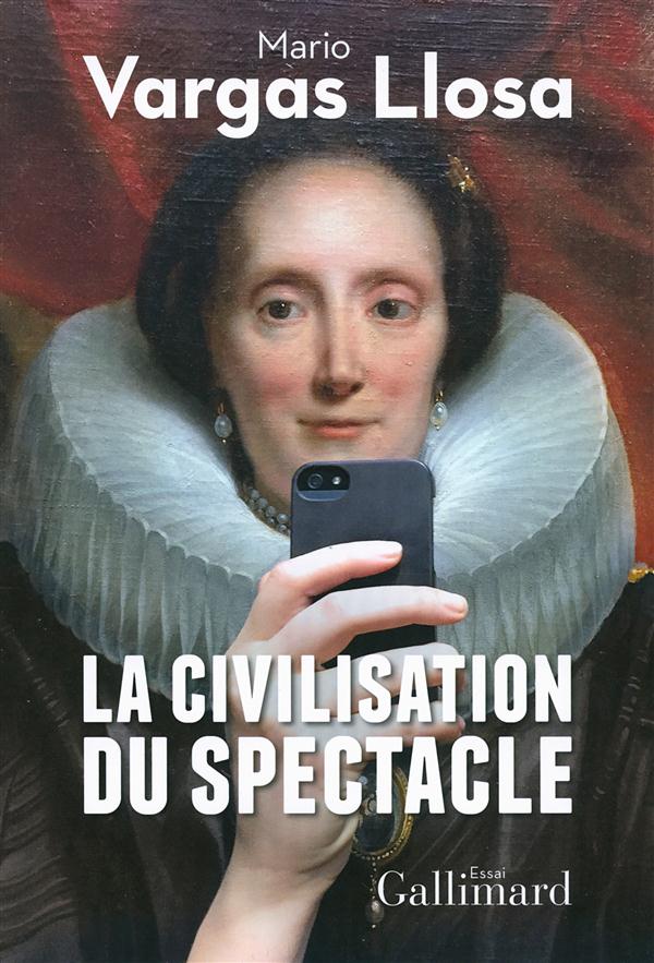 LA CIVILISATION DU SPECTACLE