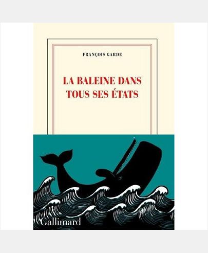 LA BALEINE DANS TOUS SES ETATS