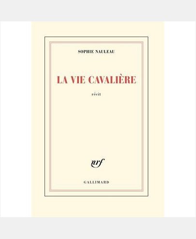 LA VIE CAVALIERE