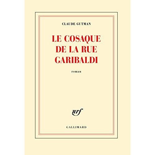 LE COSAQUE DE LA RUE GARIBALDI