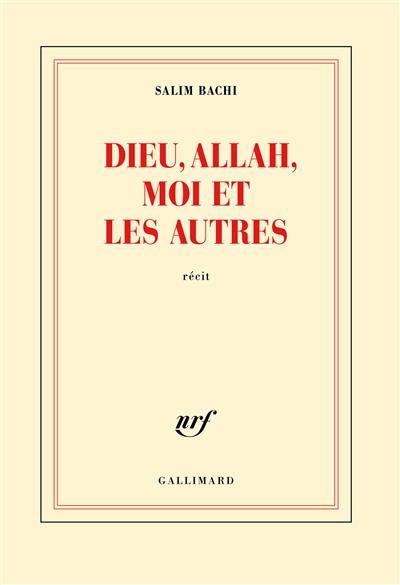 DIEU, ALLAH, MOI ET LES AUTRES