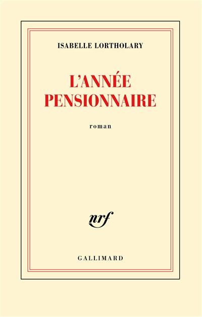 L'ANNEE PENSIONNAIRE