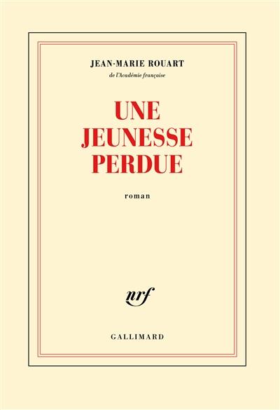 UNE JEUNESSE PERDUE