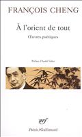 A L'ORIENT DE TOUT - OEUVRES POETIQUES