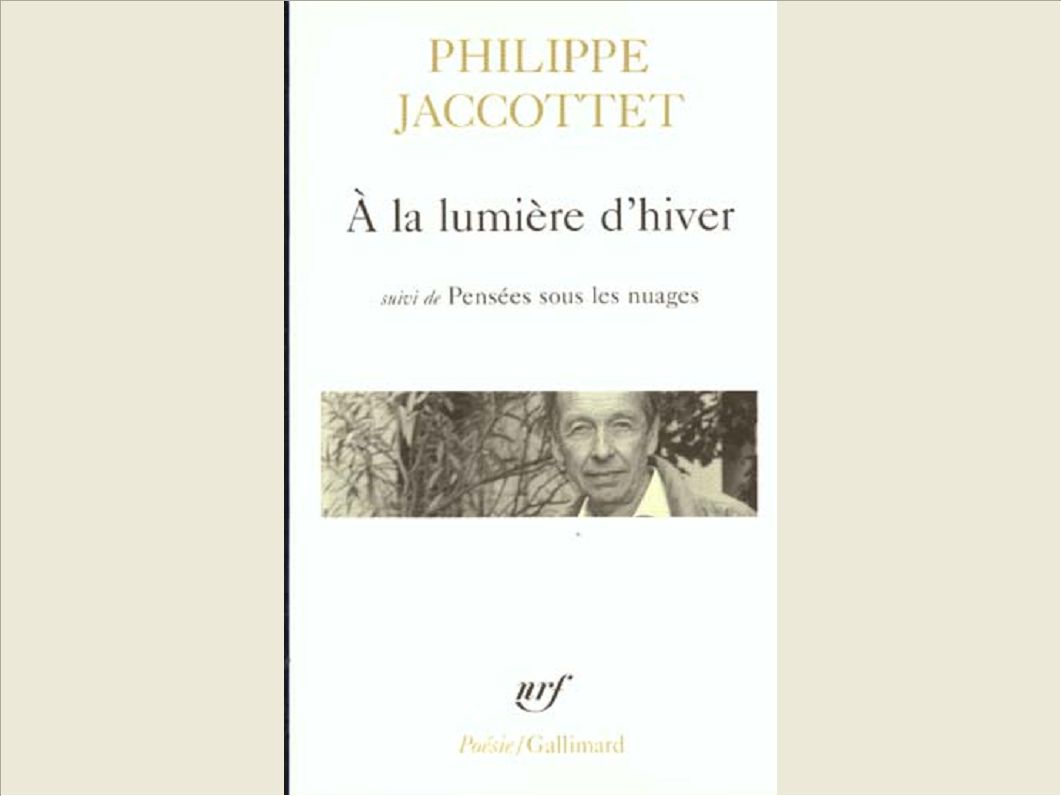 A LA LUMIERE D'HIVER / PENSEES SOUS LES NUAGES / LECONS / CHANTS D'EN BAS