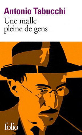 UNE MALLE PLEINE DE GENS - ESSAIS SUR FERNANDO PESSOA