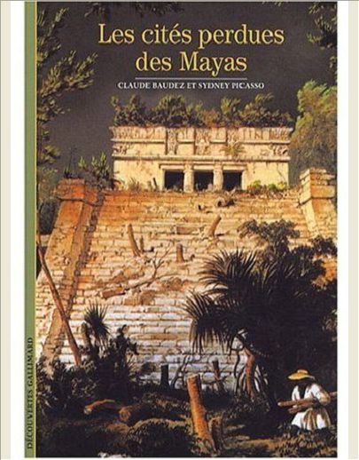 LES CITES PERDUES DES MAYAS