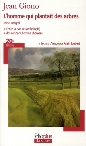 L'HOMME QUI PLANTAIT DES ARBRES - ECRIRE LA NATURE